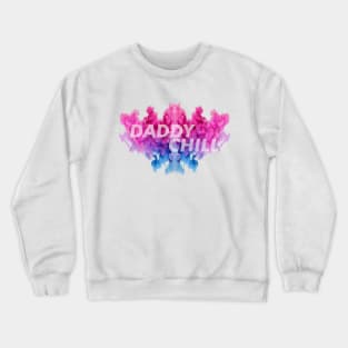 Daddy Chill Smoke Crewneck Sweatshirt